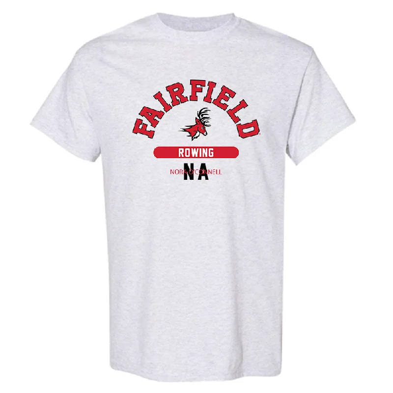 Fairfield - NCAA Women's Rowing : Nora O'Connell - Classic Fashion Shersey T-Shirt-- Machine Wash Dry Clean Hand Wash Fairfield - NCAA Women's Rowing : Nora O'Connell - Classic Fashion Shersey T-Shirt-- Machine Wash Dry Clean Hand Wash